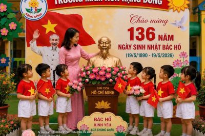 Hoạt động chào mừng kỷ niệm ngày sinh Chủ tịch Hồ Chí Minh 19/5 tại Trường Mầm non Rạng Đông